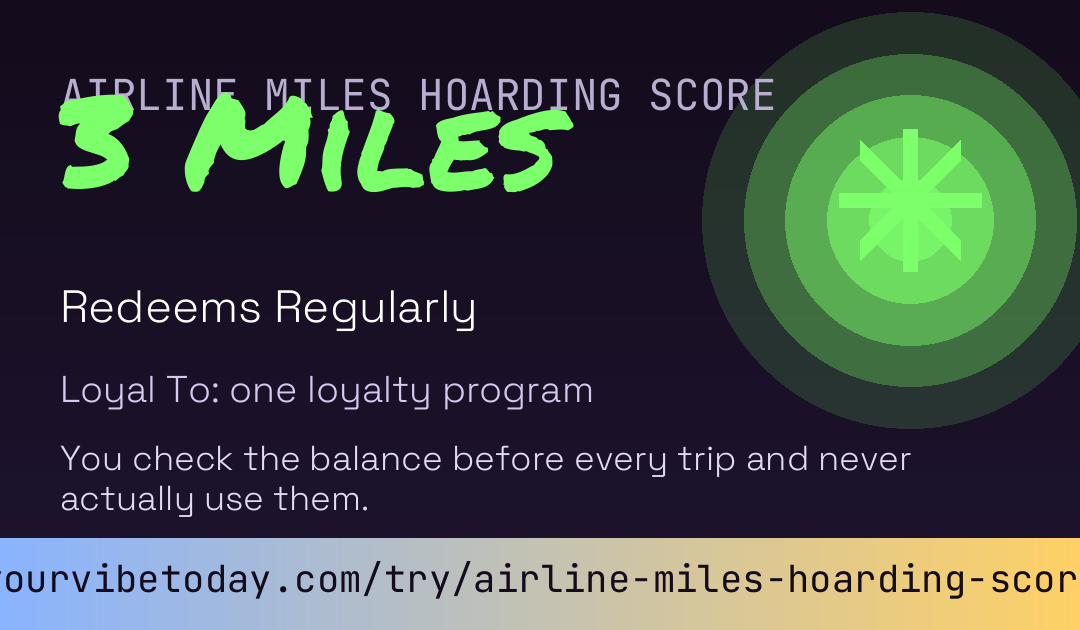 Airline Miles Hoarding Score card