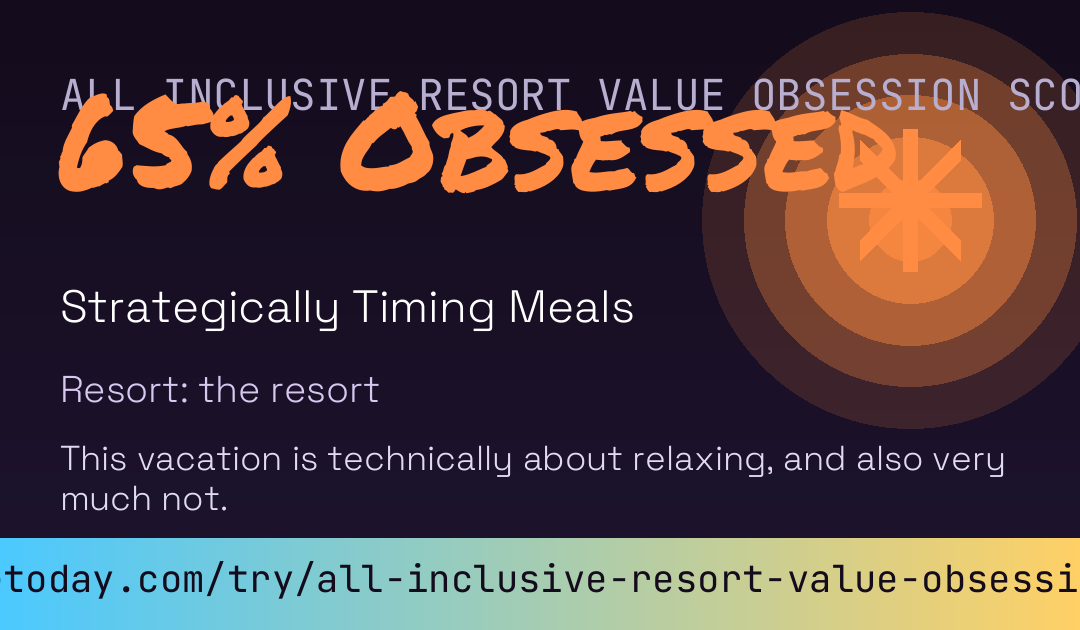All Inclusive Resort Value Obsession Score card