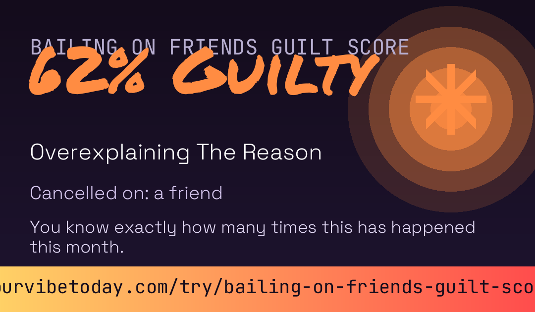 Bailing On Friends Guilt Score card preview