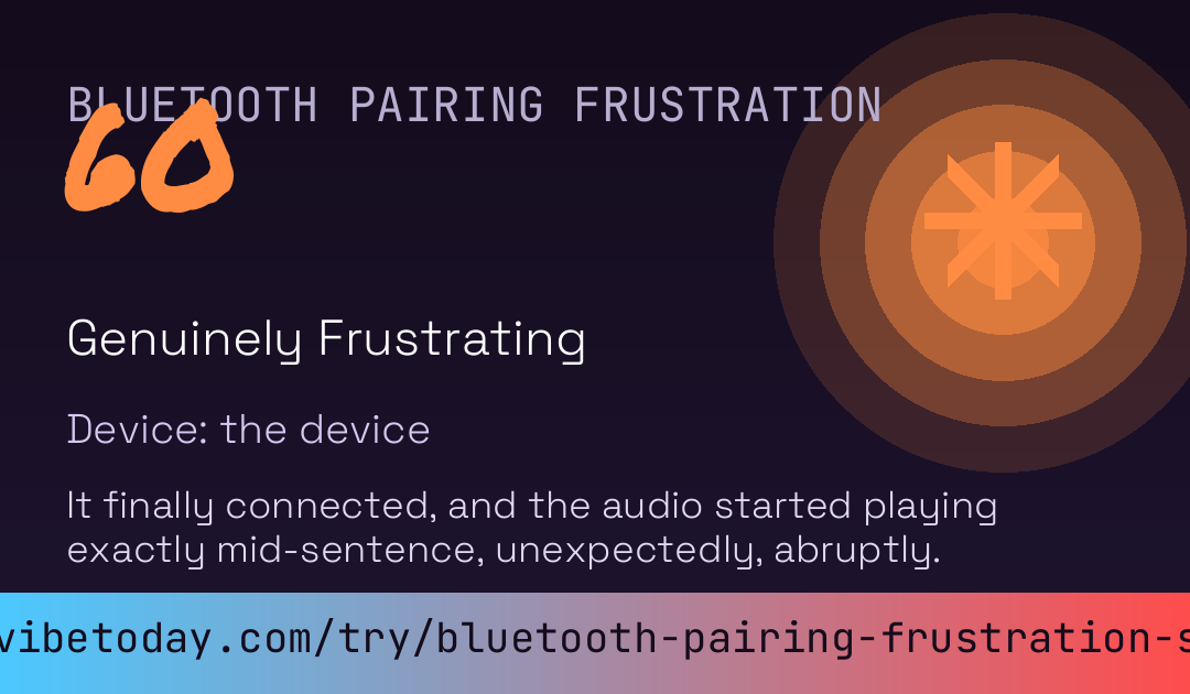 Bluetooth Pairing Frustration Score card