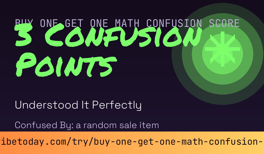 Buy One Get One Math Confusion Score card