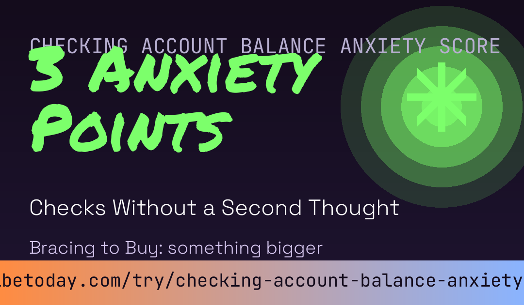 Checking Account Balance Anxiety Score card preview