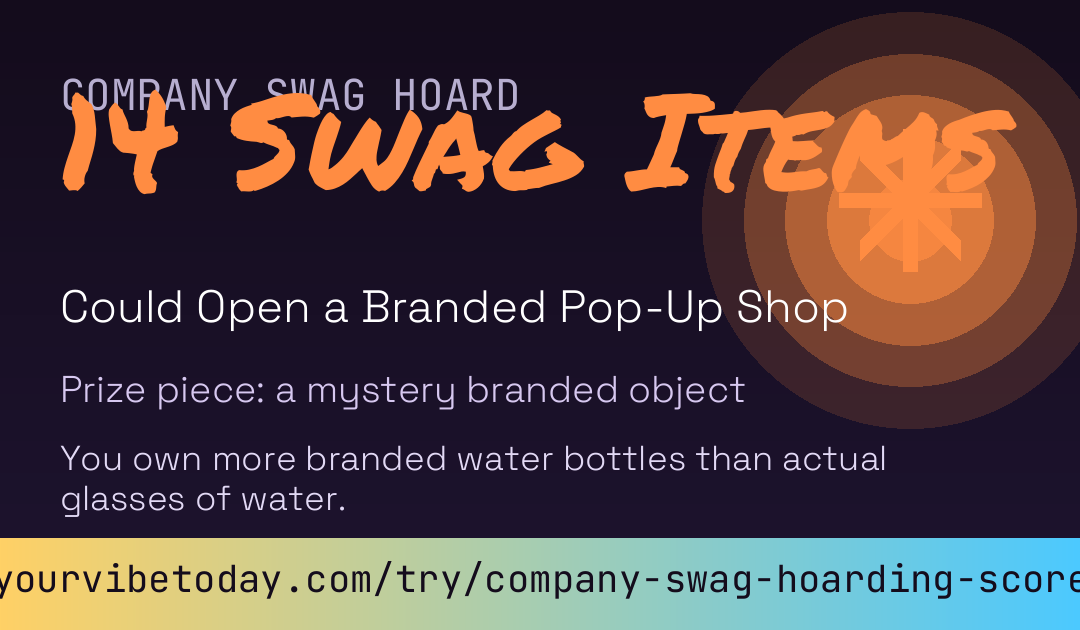 Company Swag Hoarding Score card preview