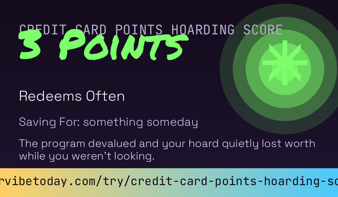Credit Card Points Hoarding Score card