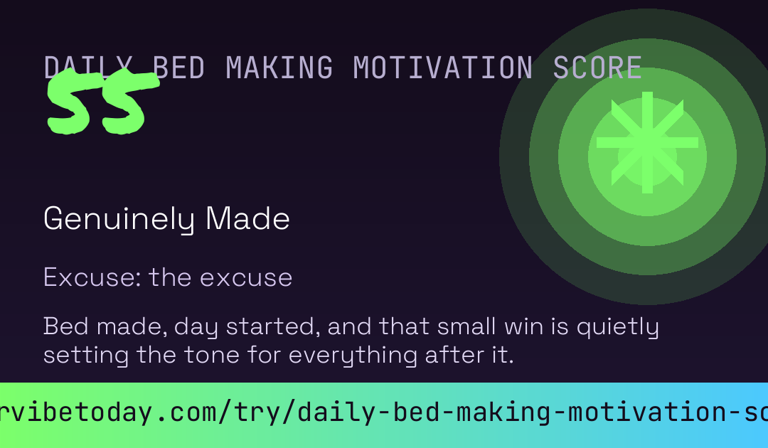 Daily Bed Making Motivation Score card