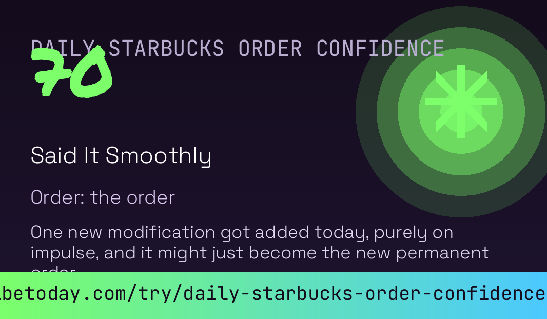 Daily Starbucks Order Confidence Score card preview