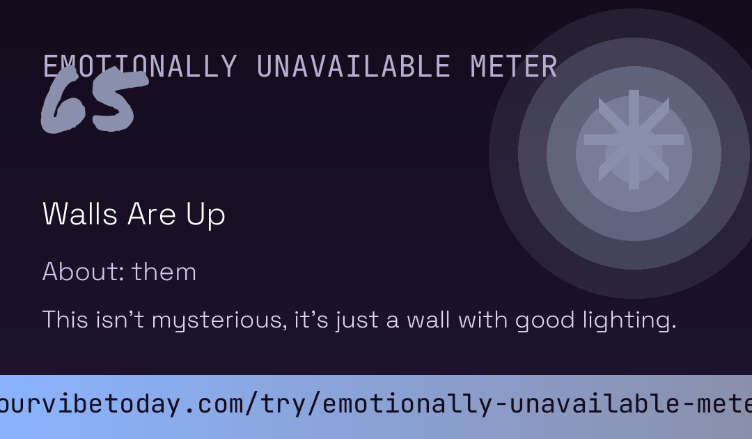Emotionally Unavailable Meter card preview