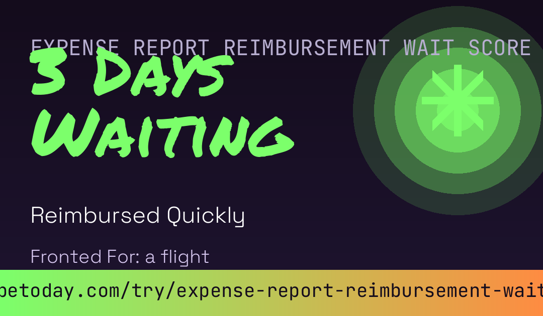 Expense Report Reimbursement Wait Score card