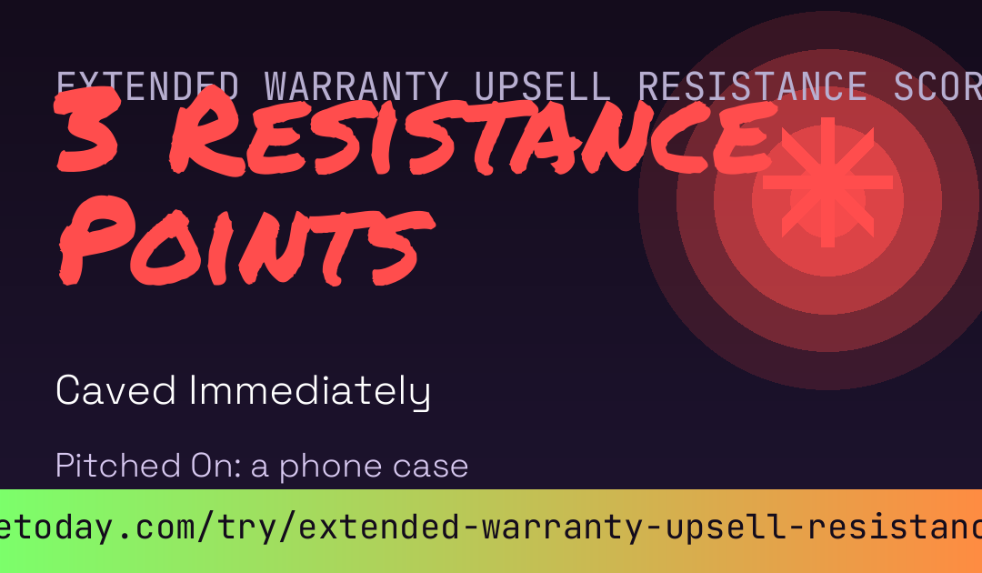 Extended Warranty Upsell Resistance Score card preview
