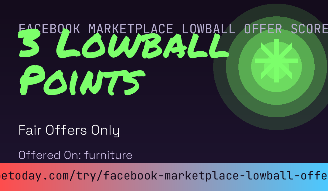 Facebook Marketplace Lowball Offer Score card