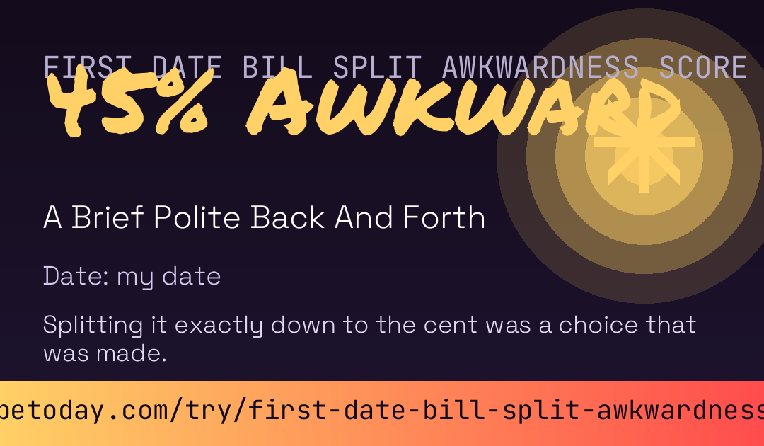First Date Bill Split Awkwardness Score card
