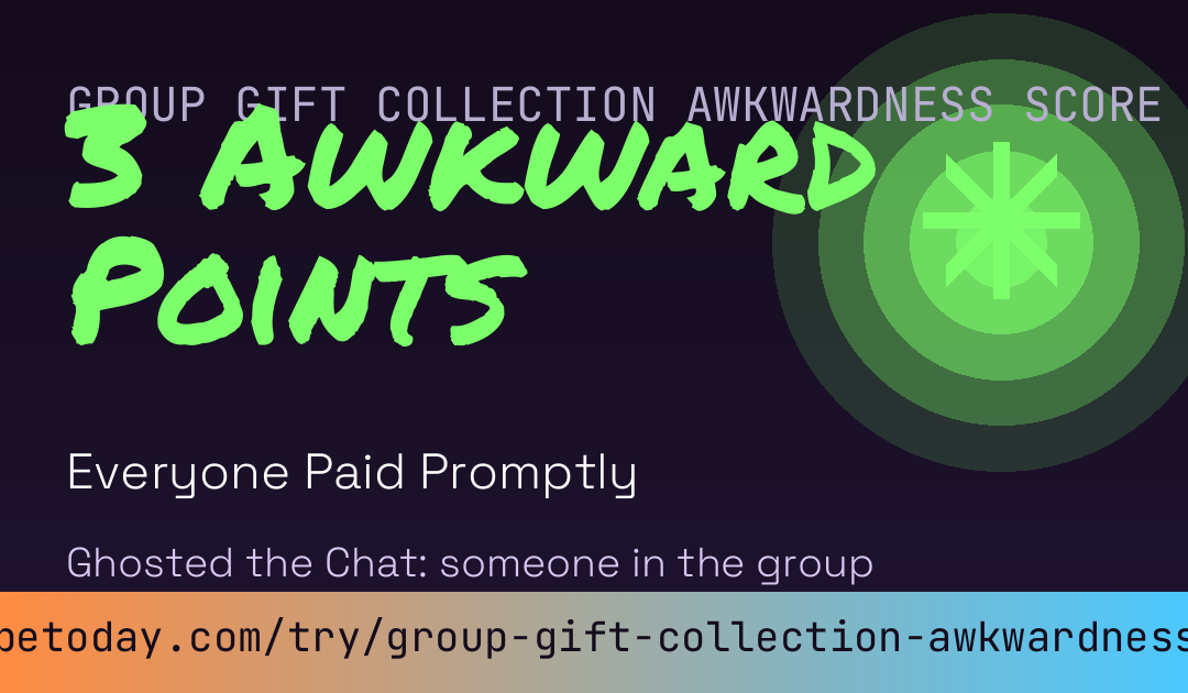 Group Gift Collection Awkwardness Score card
