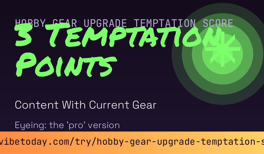 Hobby Gear Upgrade Temptation Score card preview