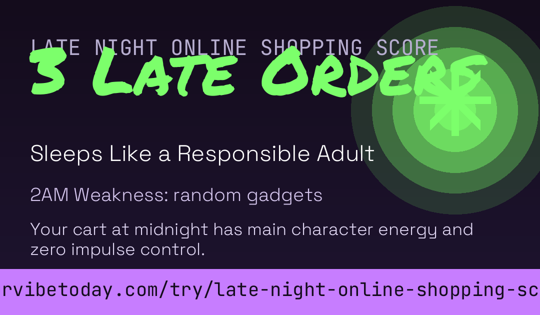 Late Night Online Shopping Score card