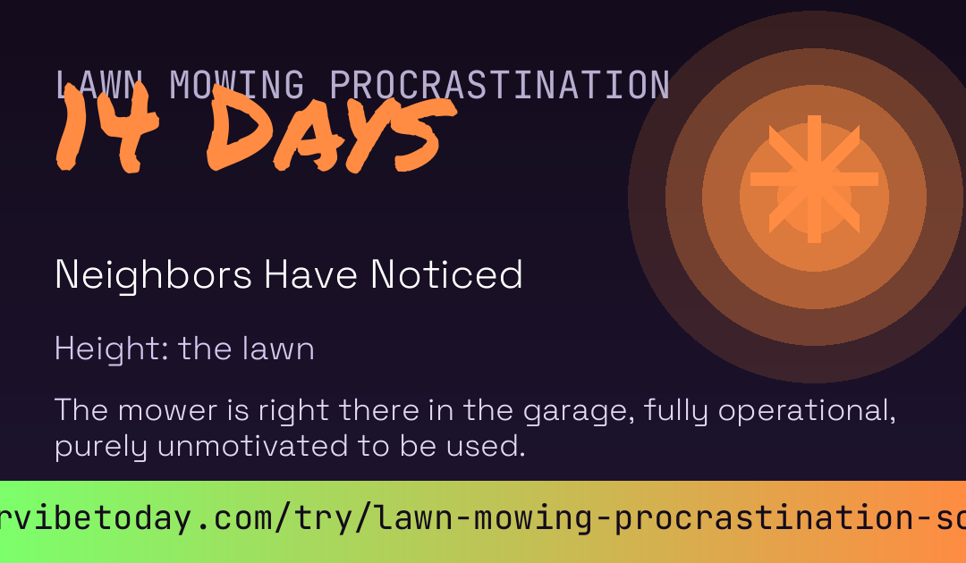 Lawn Mowing Procrastination Score card