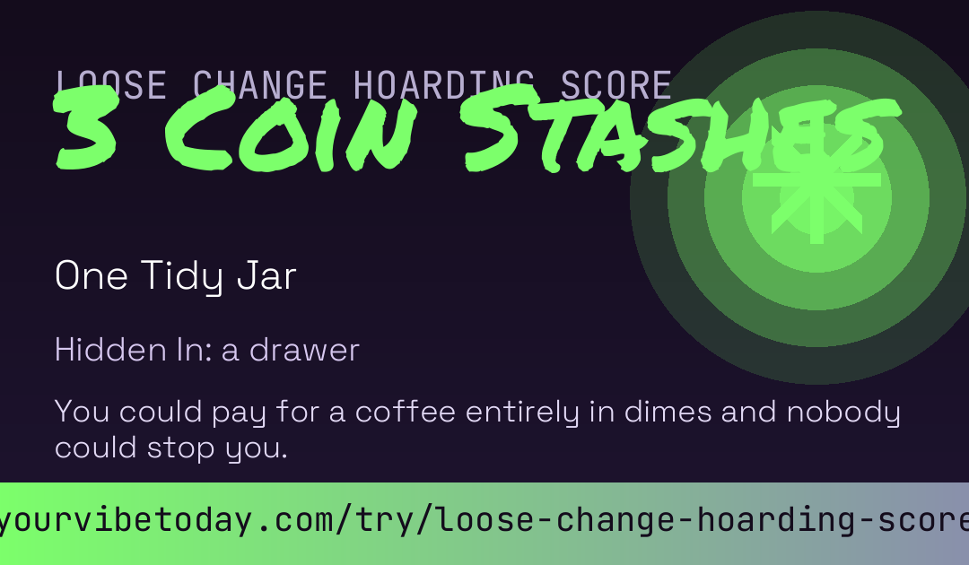 Loose Change Hoarding Score card preview