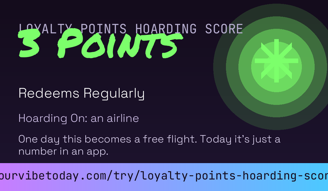 Loyalty Points Hoarding Score card