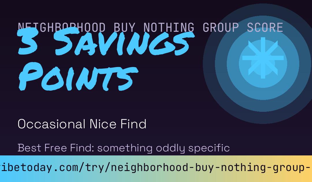 Neighborhood Buy Nothing Group Score card