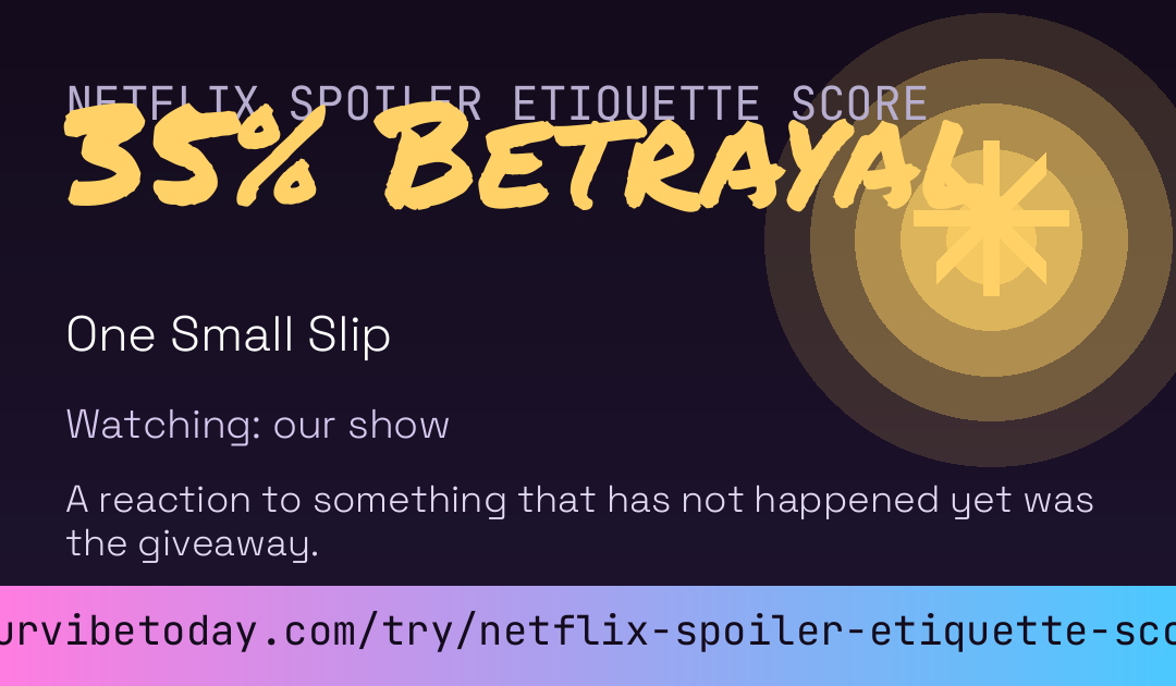 Netflix Spoiler Etiquette Score card preview