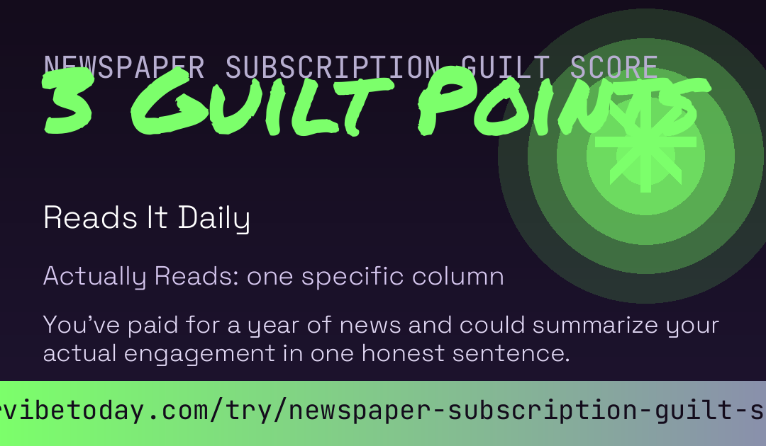 Newspaper Subscription Guilt Score card