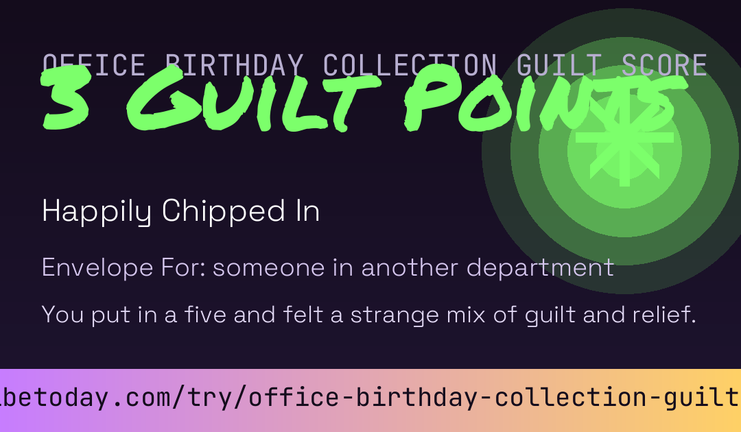 Office Birthday Collection Guilt Score card