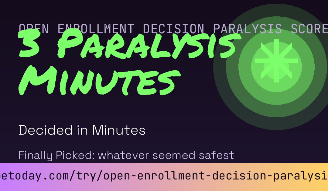 Open Enrollment Decision Paralysis Score card preview