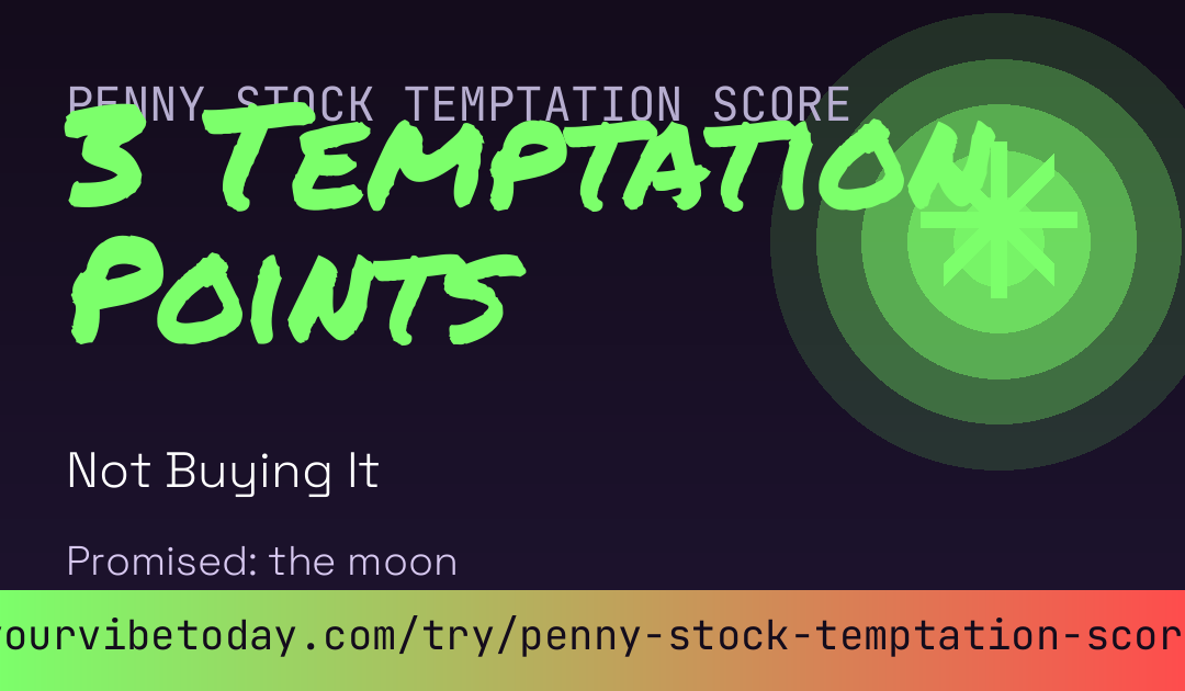 Penny Stock Temptation Score card