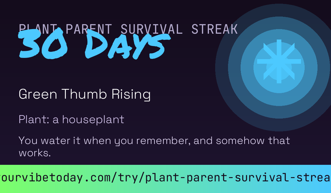 Plant Parent Survival Streak card