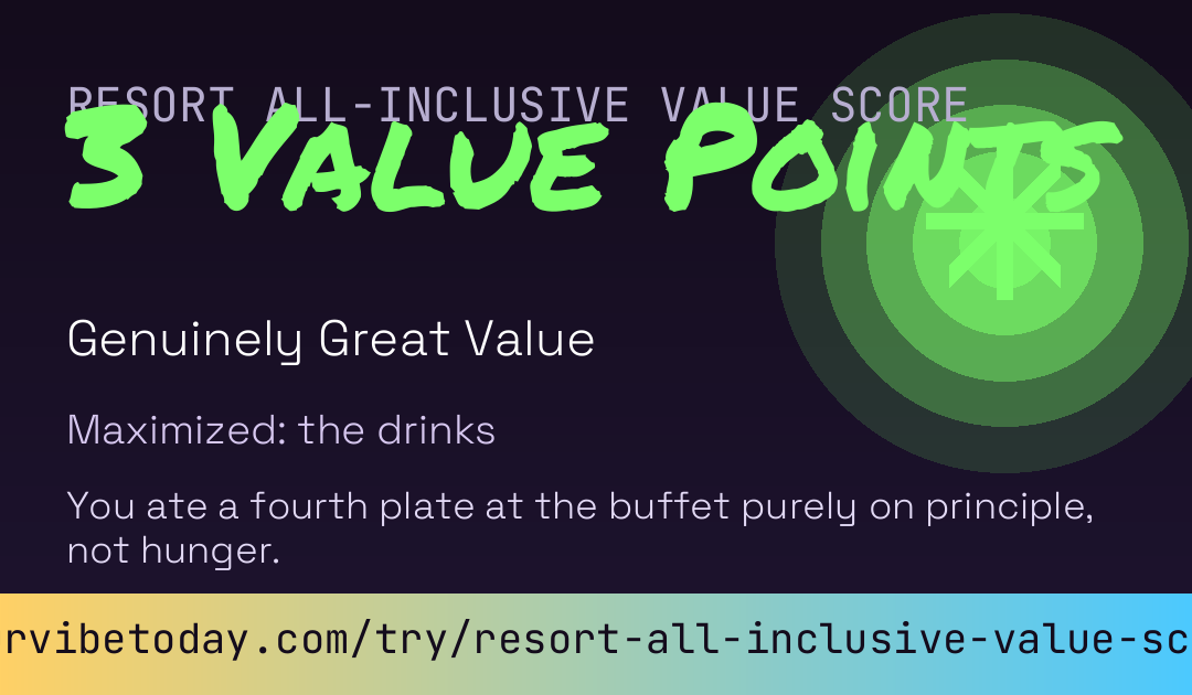 Resort All-Inclusive Value Score card