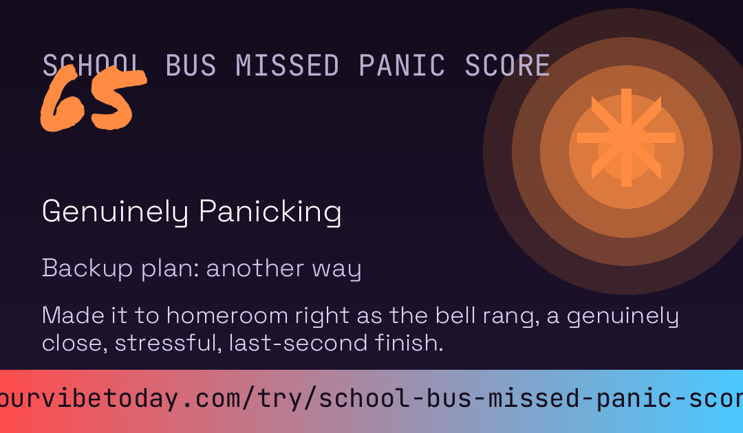 School Bus Missed Panic Score card