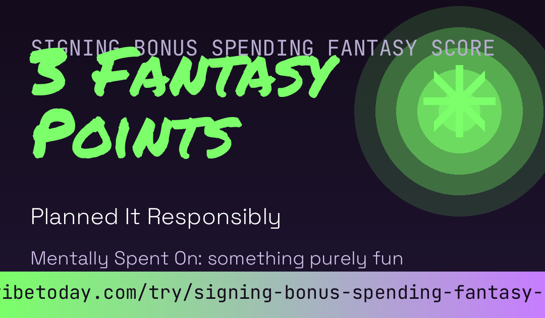 Signing Bonus Spending Fantasy Score card preview
