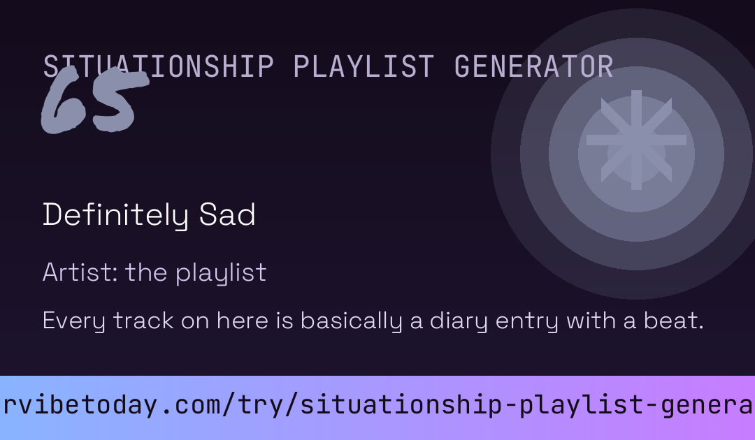 Situationship Playlist Generator card preview