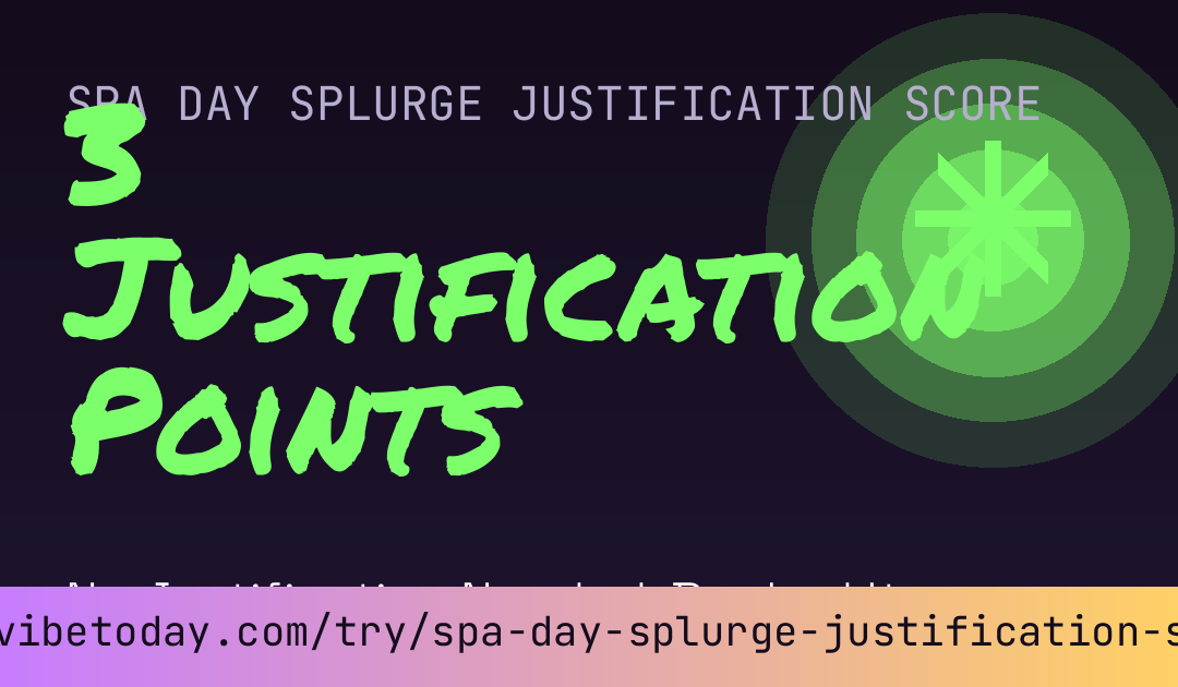 Spa Day Splurge Justification Score card preview