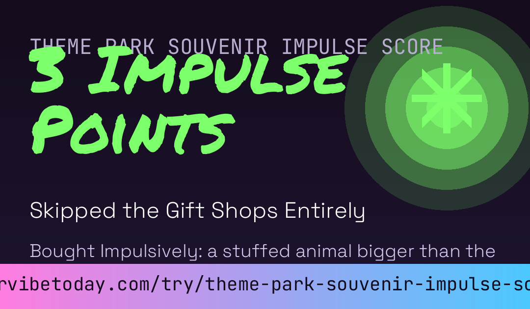 Theme Park Souvenir Impulse Score card