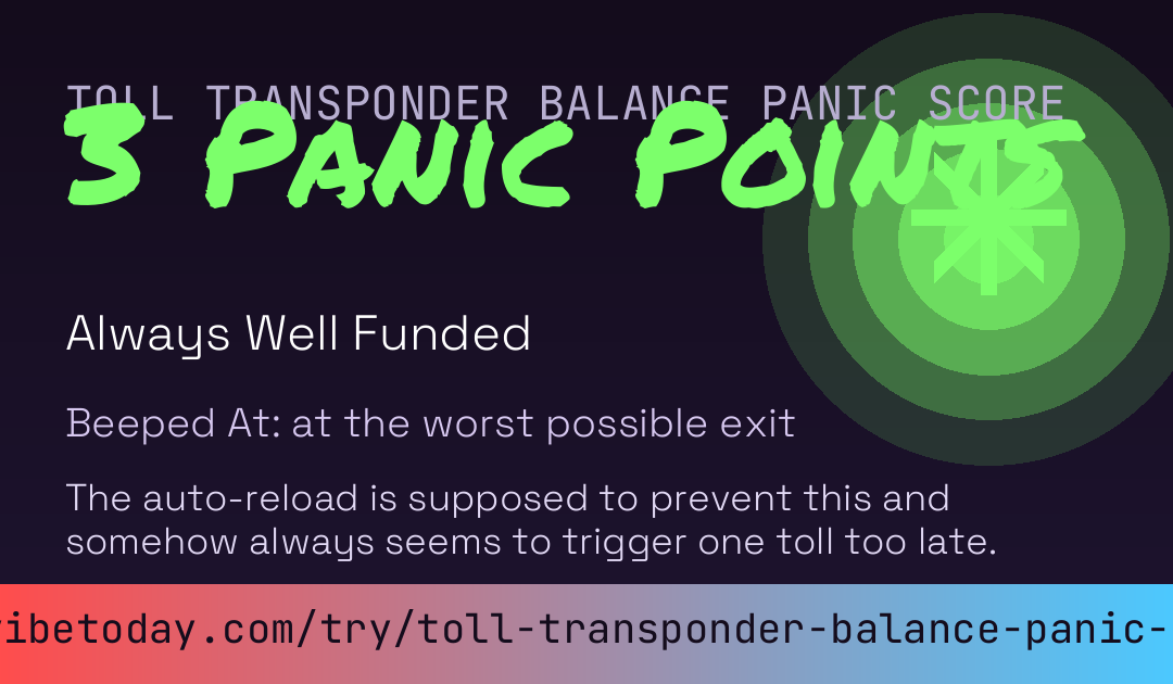 Toll Transponder Balance Panic Score card preview