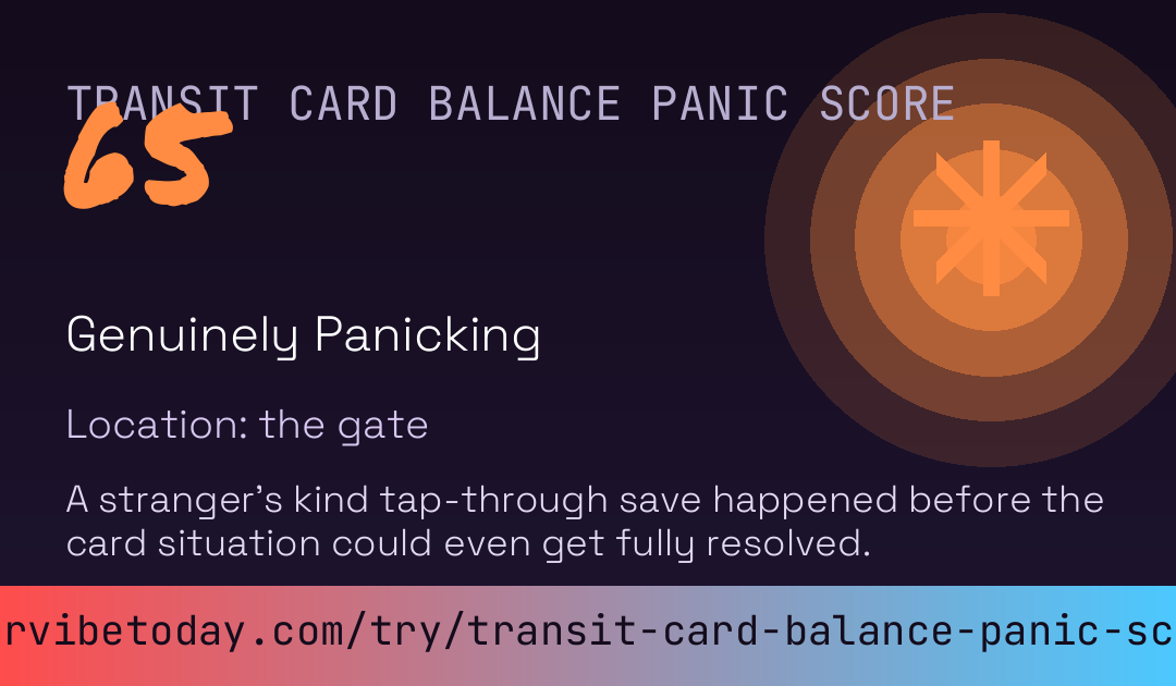 Transit Card Balance Panic Score card