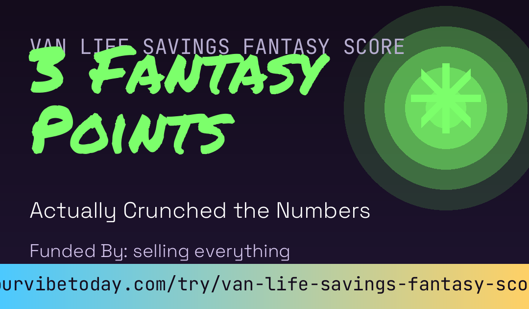 Van Life Savings Fantasy Score card preview