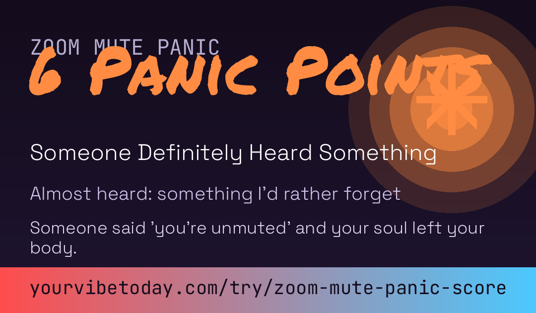 Zoom Mute Panic Score card